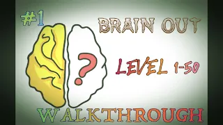 Brain Out All Levels 1 - 50 Gameplay Walkthrough Solution Part 1 Android/Ios
