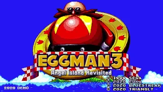 Eggman 3: Angel Island Revisited (Demo) :: Walkthrough (1080p/60fps)