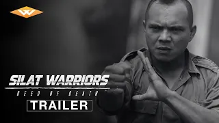 SILAT WARRIORS: DEED OF DEATH Official Trailer | Malay Martial Arts | Directed by Areel Abu Bakar