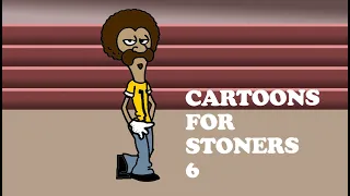 CARTOONS FOR STONERS 6 by Pine Vinyl