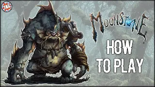 How to Play: Moonstone