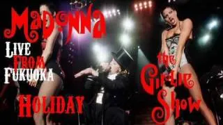 Madonna - Holiday (Part 1) (Live From The Girlie Show Tour In Fukuoka)