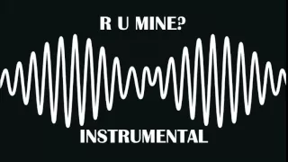 Arctic Monkeys - R U Mine? (Official Instrumental)
