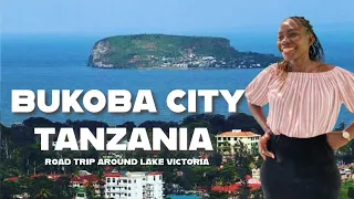 MY FIRST IMPRESSION OF BUKOBA CITY TANZANIA | LAKE VICTORIA CIRCUIT ROAD TRIP (EPISODE 10)