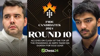 FIDE Candidates 2024 Rd 10 | All Eyes On Ian v Gukesh! Can Pragg, Hikaru, Vidit, Fabiano Chase Wins?