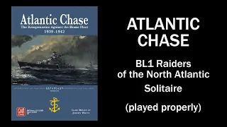 Atlantic Chase - BL1 Raiders of the North Atlantic - Played properly