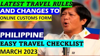PHILIPPINES NOT DROPPING COVID TRAVEL RULES | CHANGES TO ONLINE CUSTOMS FORM