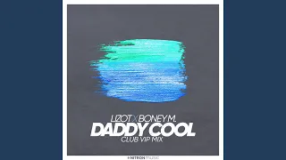 Daddy Cool (Extended Mix)