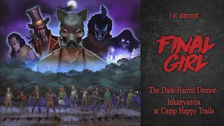 Final Girl - Inkanyamba at Camp Happy Trails - The Dark-Haired Demon scenario playthrough