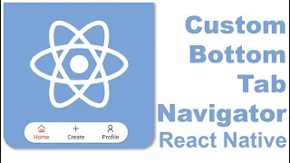 #2 Adding Animation - Custom Bottom Tab Navigation Using React Native