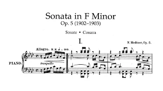 Nikolai Medtner - Piano Sonata in F minor, Op. 5 [with score]
