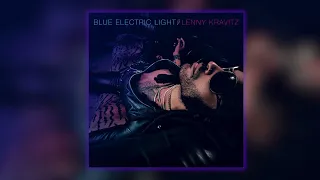 Lenny Kravitz - Blue Electric Light (Official Audio)