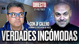 🔴 DIRECTO 27/02/2023 - VERDADES INCÓMODAS con @jfcalero  - Vlog de Marc Vidal