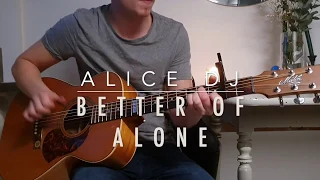 Better of alone - Alice dj (fingerstyle/beat)