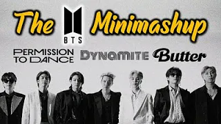 The BTS Minimashup - Dynamite, Butter & Permission To Dance (Mashup By Blanter Co)