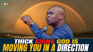 SIGNS GOD IS MOVING YOU INTO  SOMETHING BETTER - APOSTLE JOSHUA SELMAN