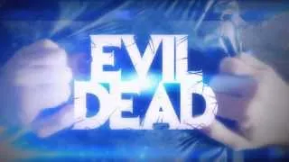 Evil Dead 2013 Opening credits