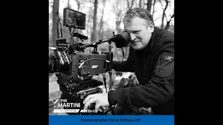 The Martini | Episode #121 with Florian Ballhaus ASC