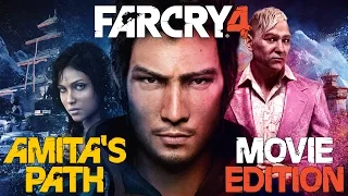 Far Cry 4: Amita's Path - Movie Edition (1080p 60 FPS)
