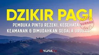 LIVE - Dzikir Pagi Sesuai Sunnah Pembuka Pintu Rezeki, Kesehatan, Keamanan dan Dimudahkan Urusan