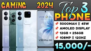 12GB+256GB || Top 3 Best Gaming Smartphone Under 15000 | Best Phone Under 15k in 2024