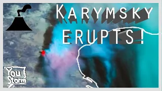 Karymsky Volcano explosively erupts