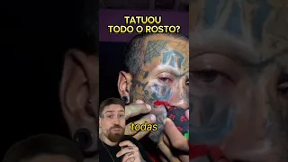 TATUOU TODO O ROSTO?😳 #tatuagem #tattoo