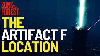 Artifact F Location In Sons of the Forest 1.0 2024