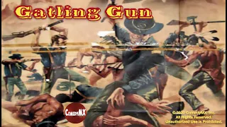 The Gatling Gun (1971) | Full Movie | Guy Stockwell | Robert Fuller | BarBara Luna | Robert Gordon
