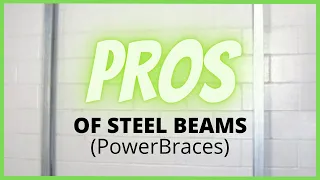 Steel Beams for Basement Walls | The Pros of PowerBraces