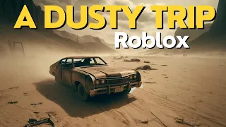 JUST START THE CAR | A dusty trip