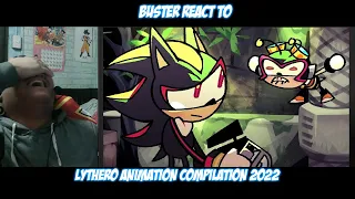 Buster Reaction to | Lythero Animation Compilation 2022