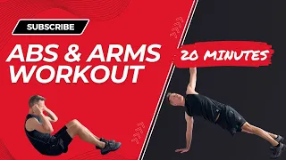 20 Min Abs and Arms Workout | Strengthen Your Core and Tone Your Arms
