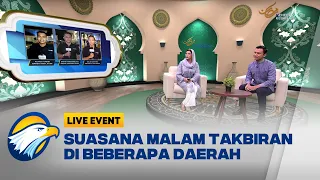 Semarak Malam Takbiran Di Beberapa Daerah