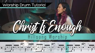 Christ Is Enough - Hillsong || Worship Drumming Tutorial