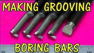 MAKING GROOVING BORING BARS