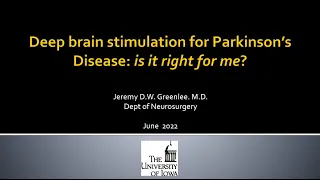 Deep Brain Stimulation, Dr  Jeremey Greenlee