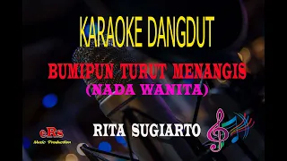 Karaoke Bumipun Turut Menangis Nada Wanita - Rita Sugiarto (Karaoke Dangdut Tanpa Vocal)