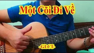 Hướng Dẫn Guitar - MỘT CÕI ĐI VỀ - Điệu Slow Rock