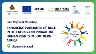 Workshop DAY 1: Enhancing Parliaments’ Role in Defending & Promoting Human Rights in Southern Africa