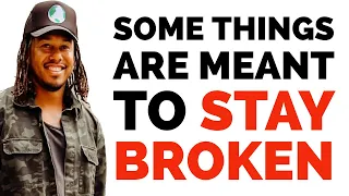 SOME THINGS ARE MEANT TO STAY BROKEN | TRENT SHELTON