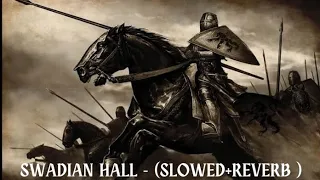 Mount&Blade Warband - Swadian Hall ( Slowed + Reverb )