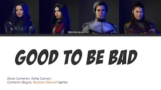 Good to be Bad - Descendants 3 Cast (Color Coded Lyrics)