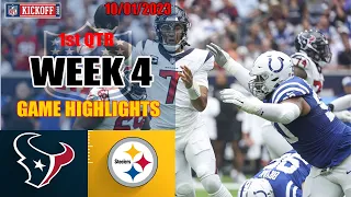 Houston Texans vs Pittsburgh Steelers GAME 1st QTR HIGHLIGHTS HD | NFL Week 4 - 10/01/2023