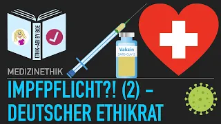 Impfpflicht?! | Die Argumente des Deutschen Ethikrates und ihre Einordnung
