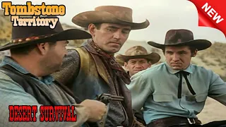 Tombstone Territory 2023 - Desert Survival - Best Western Cowboy TV Series Full HD