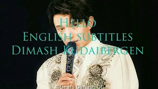 Hello - Dimash Kudaibergen (English subtitles)