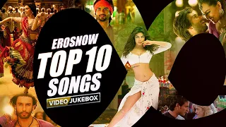 ErosNow Top 10 Songs | Video Jukebox|Party Time| New Movies & Song Updates|.