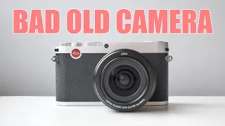 Leica X Vario. Bad Old Camera