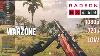 COD Warzone | RX 460 + i7 3770 | 1080p, 720p | Low Settings